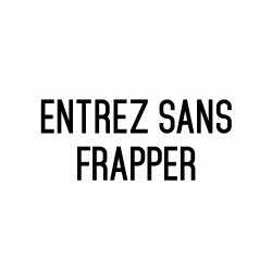 Autocollant vinyl - Entrez sans frappez  - L.200 x H.100 mm